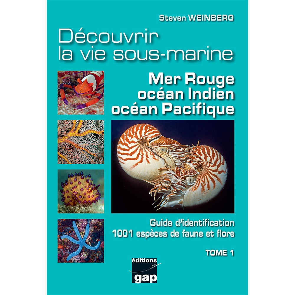 Découvrir la vie sous-marine mer Rouge, Océan Indien, Océan Pacifique