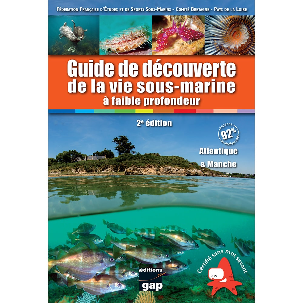 Guide de découverte de la vie sous-marine à faible profondeur Atlantique et Manche